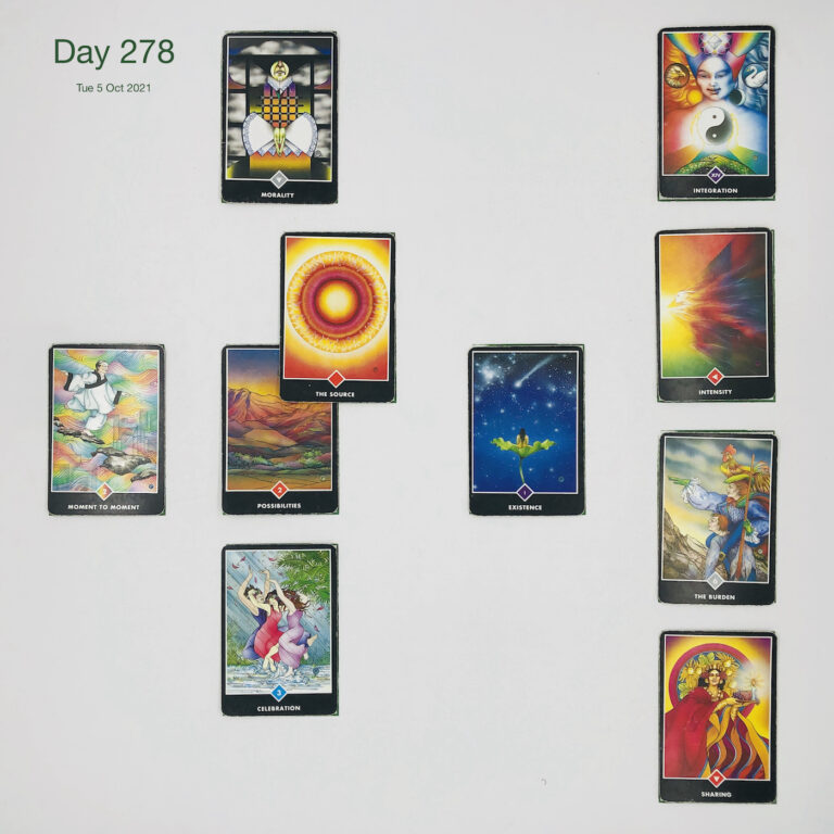 Day 278. Cards in order of appearance: Possibilities, The Source, Morality, Existence, Celebration, Moment to Moment, Sharing, The Burden, Intensity, Integration, Washing Machine