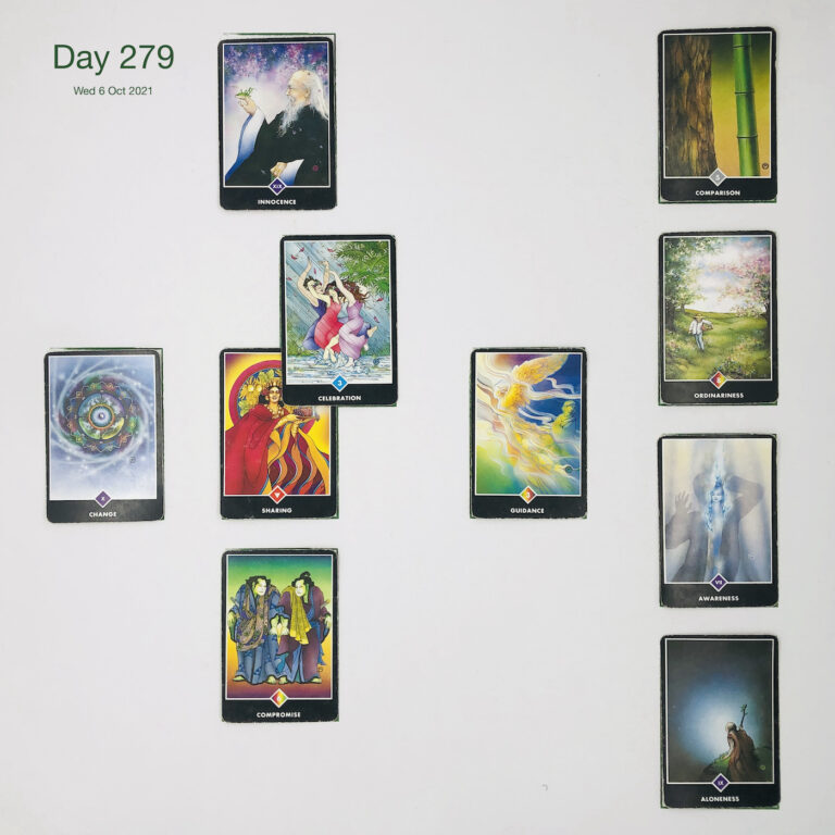 Day 279. Different Instructor. Cards in order of appearance: Sharing, Celebration, Innocence, Guidance, Compromise, Change, Aloneness, Awareness, Ordinariness, Comparison, Deck pile shuffle