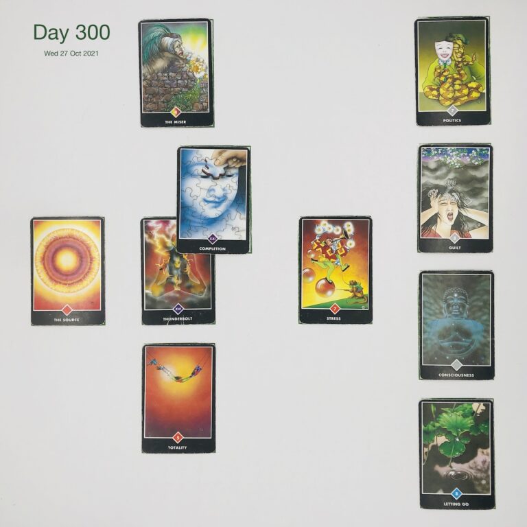 Day 300. Email Therapy. Cards in order of appearance: Thunderbolt, Completion, The Miser, Stress, Totality, The Source, Letting Go, Consciousness, Guilt, Politics, Standard Shuffle